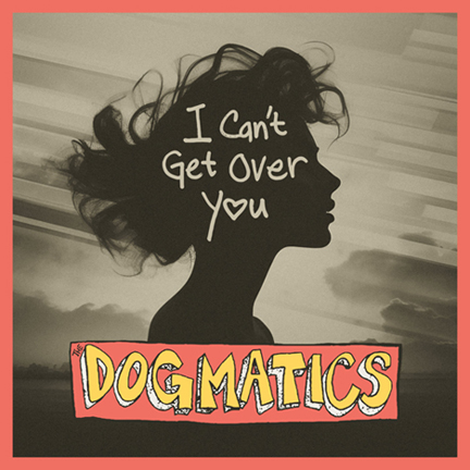 Dogmatics new song