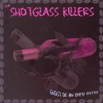 Shotglass Killers where Carl Biancucci does the bass work