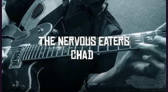 Nervous Eaters Chad