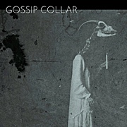 Gossip Collar