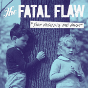 Fatal Flaw song