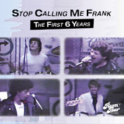 Stop Calling Me Frank