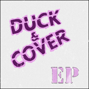 Duck and Cover