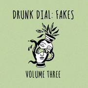 Dial Drunk Fakes