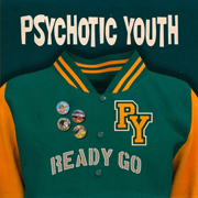 Psychotic Youth
